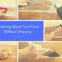 Featured of Restoring Wood Trim Finish Without Stripping