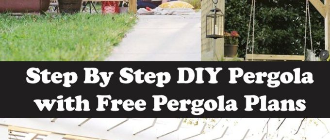 How to Build a Pergola, Step By Step DIY Pergola