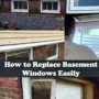 Featured of How to Replace Basement Windows Easily
