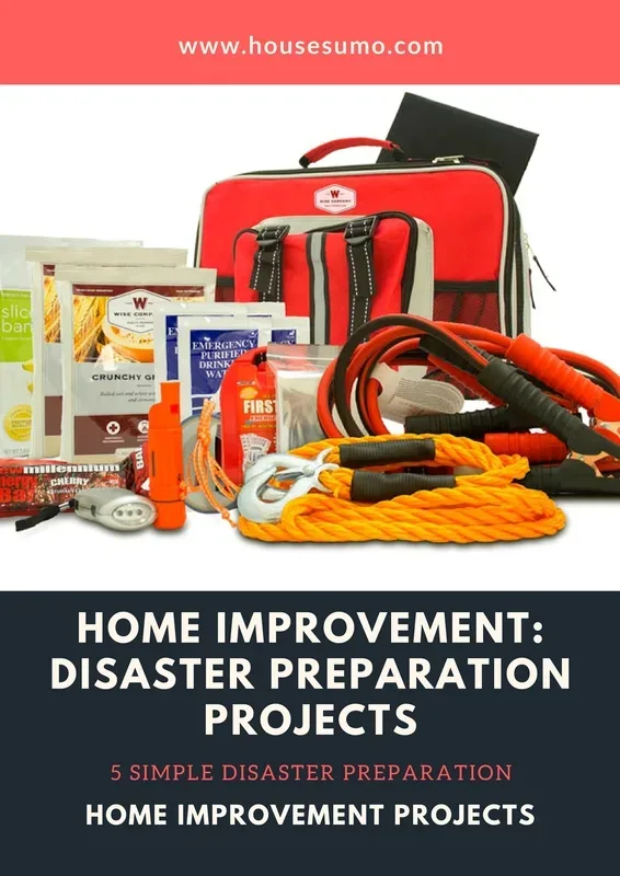 Featured of 5 Simple Disaster Preparation Home Improvement Projects