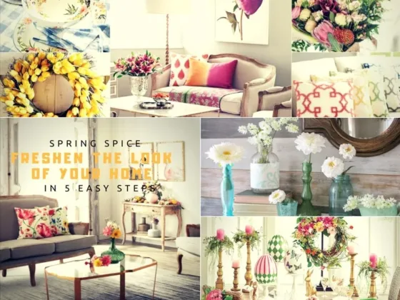 Featured of Spring Decorating: 5 Simple Ways of Spicing Up Your Home Décor