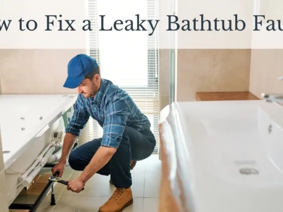 featured image - How to Fix a Leaky Bathtub Faucet
