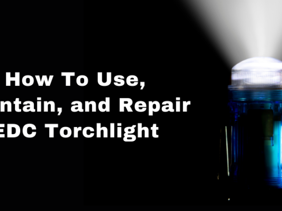 featured image - How to Use, Maintain, And Repair EDC Torchlight