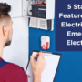 featured image - 5 Standout Features Of 247 Electric Expert Emergency Electricians