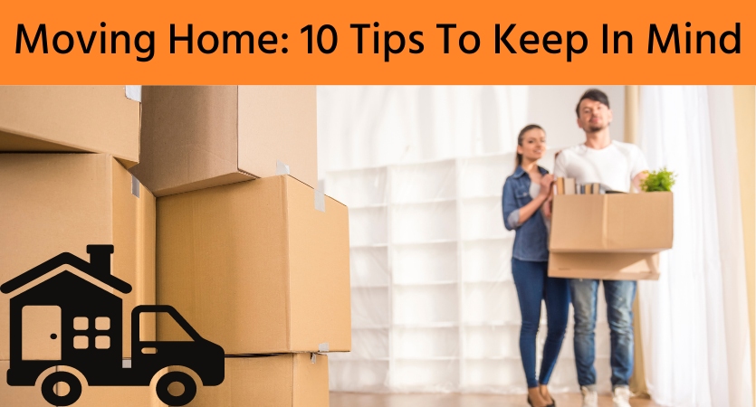 image - Moving Home: 10 Tips to Keep in Mind