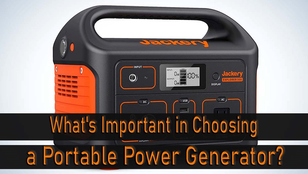 image - What's Important in Choosing a Portable Power Generator?