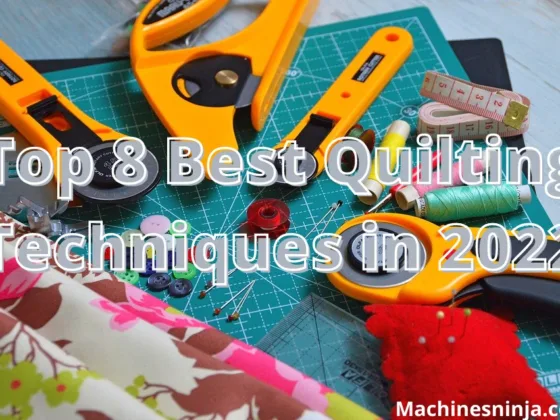 featured image - Top 8 Best Quilting Techniques in 2022
