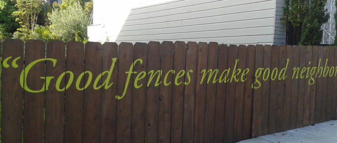 Five Qualities of a Good Fence
