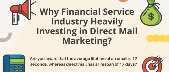 Why are the Financial Services Heavily Investing in Direct Mail Marketing?