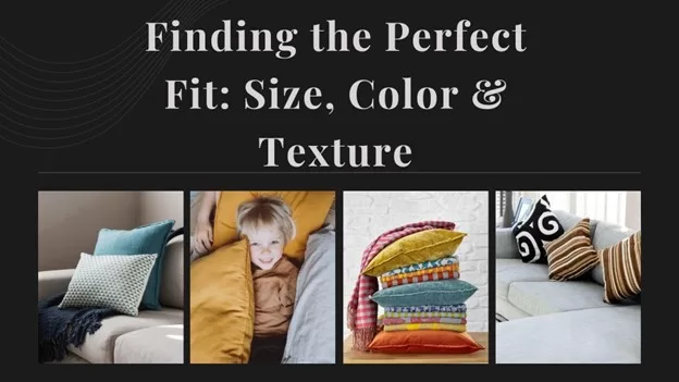image - Finding the Perfect Fit: Size, Color & Texture